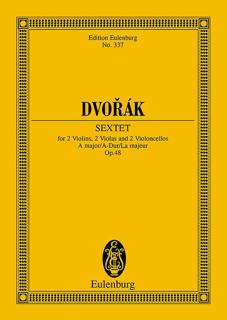 Dvorak: String Sextet A major Opus 48 B 80 (Study Score) published by Eulenburg